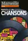 n 217 (Juillet 2007) - Marseille en chansons